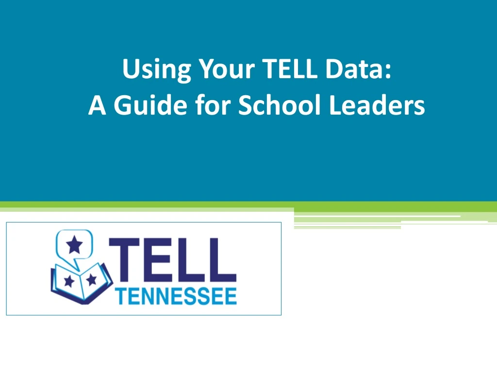 using your tell data a guide for school leaders