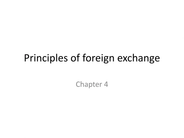Principles of foreign exchange