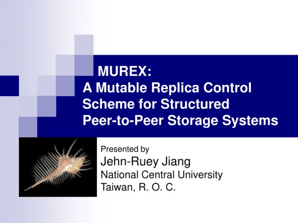 MUREX:  A Mutable Replica Control Scheme for Structured Peer-to-Peer Storage Systems