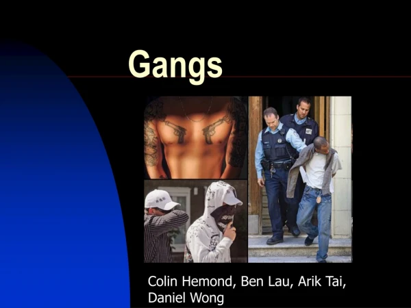 Gangs