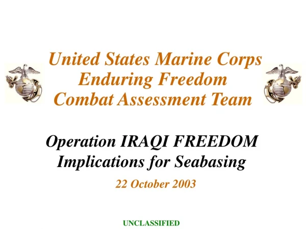 Operation IRAQI FREEDOM  Implications for Seabasing