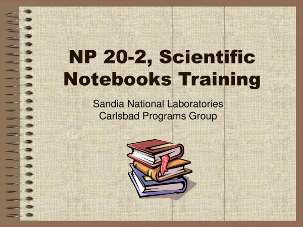 NP 20-2, Scientific Notebooks Training