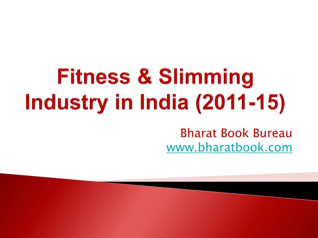 fitness slimming industry in india 2011 15