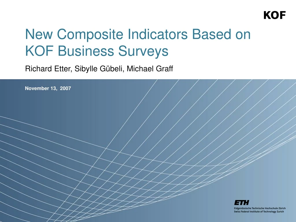 new composite indicators based on kof business surveys