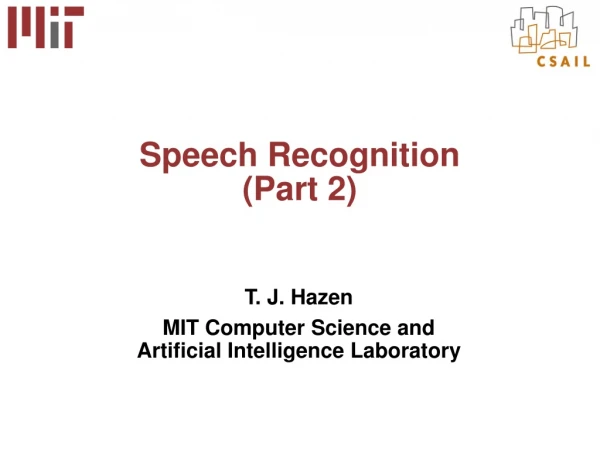 Speech Recognition (Part 2)