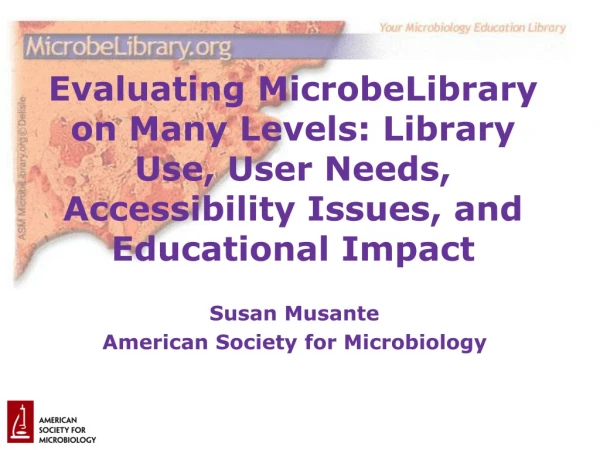 Susan Musante American Society for Microbiology