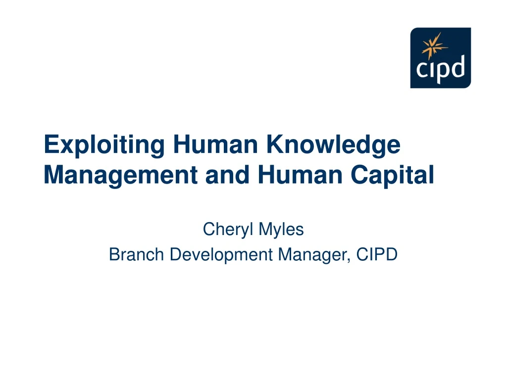 exploiting human knowledge management and human capital