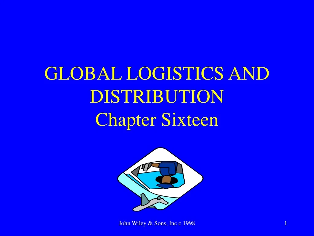 global logistics and distribution chapter sixteen