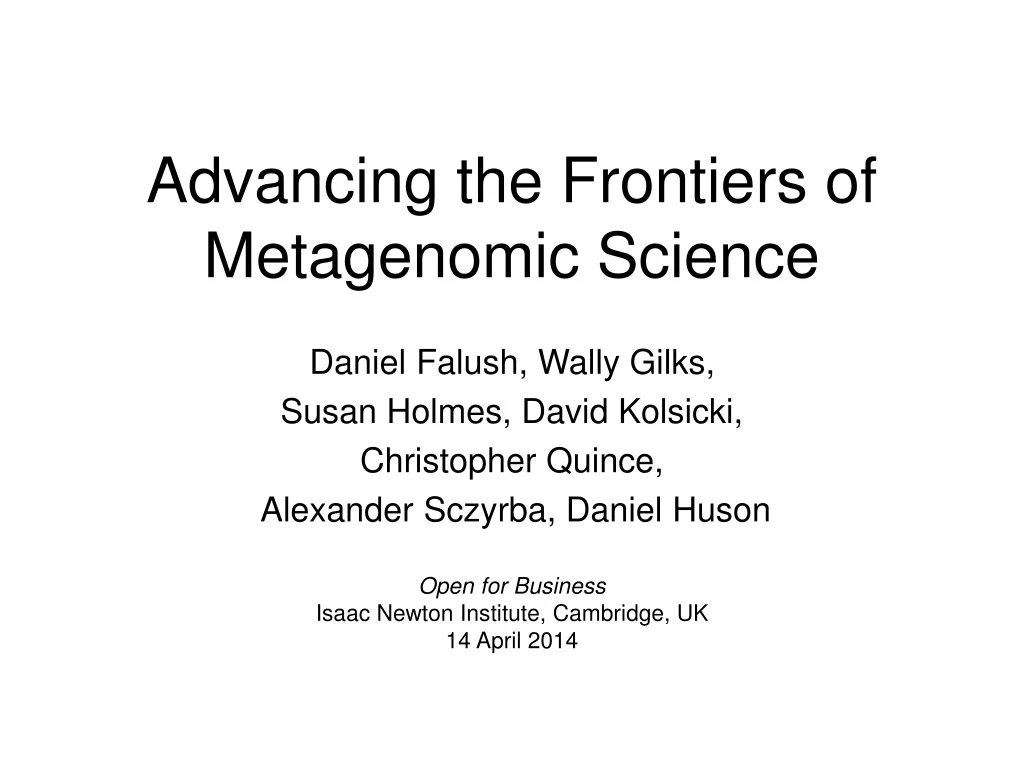 advancing the frontiers of metagenomic science