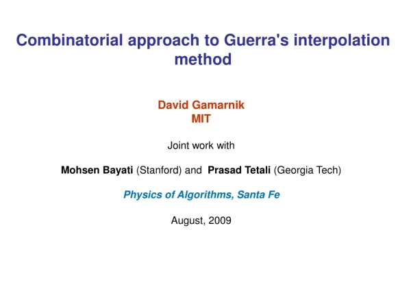 Combinatorial approach to Guerra's interpolation method
