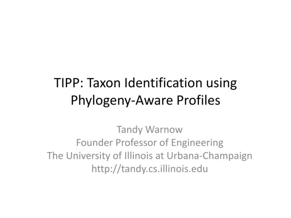 TIPP: Taxon Identification using Phylogeny-Aware Profiles