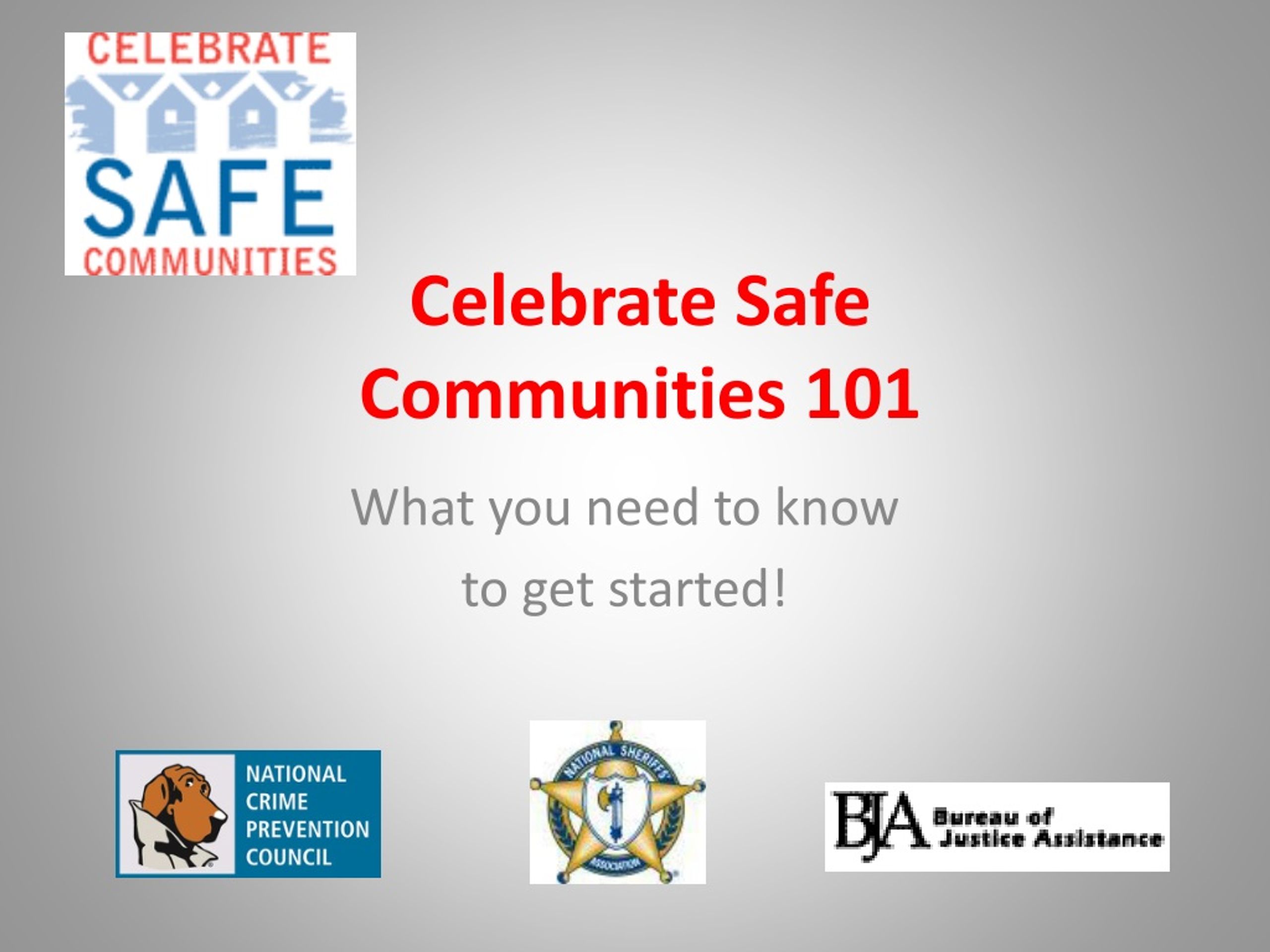 Celebrate Safe Communities 101 - slide 1