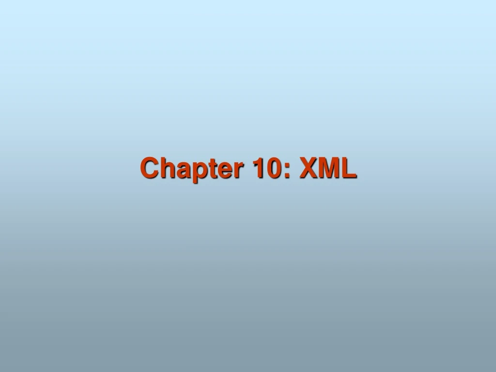 chapter 10 xml