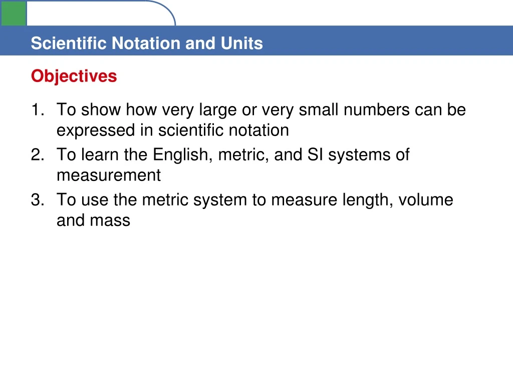 objectives