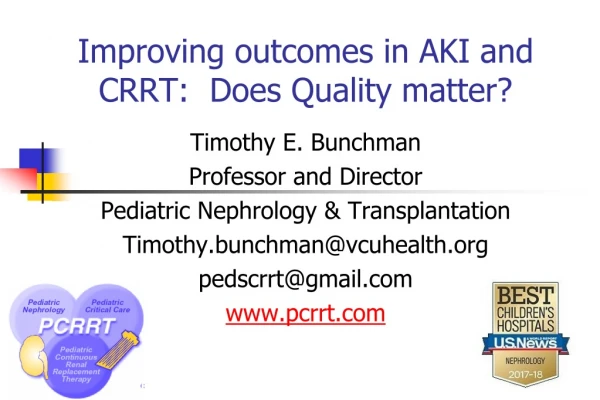 Improving outcomes in AKI and CRRT:  Does Quality matter?