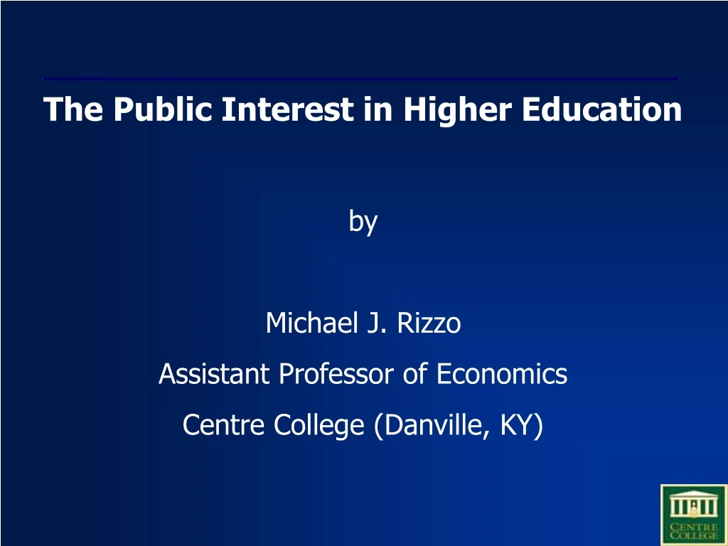 the public interest in higher education
