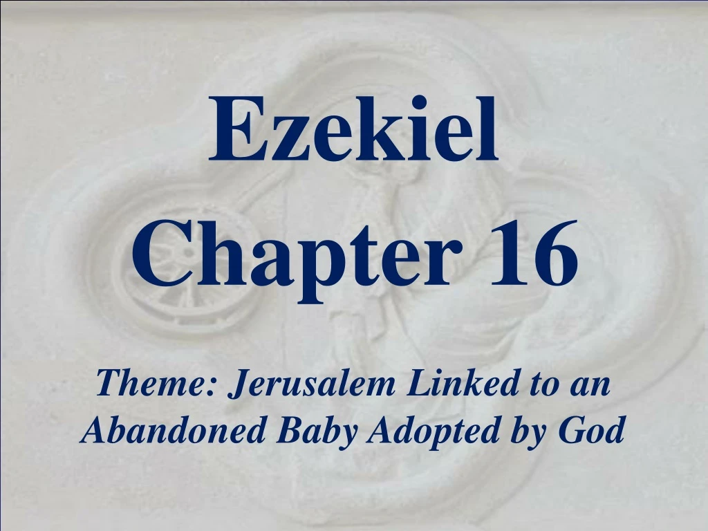 ezekiel chapter 16