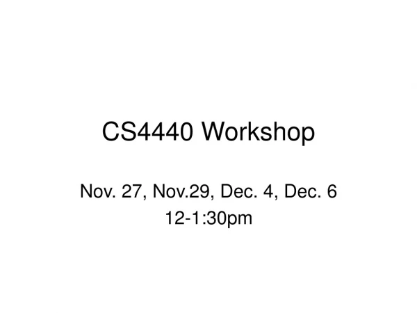 CS4440 Workshop