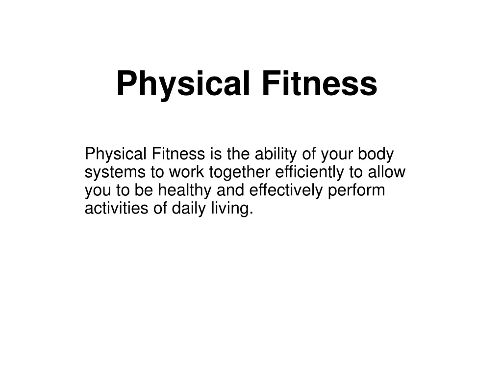 physical fitness