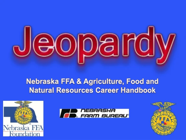Nebraska FFA &amp; Agriculture, Food and Natural Resources Career Handbook