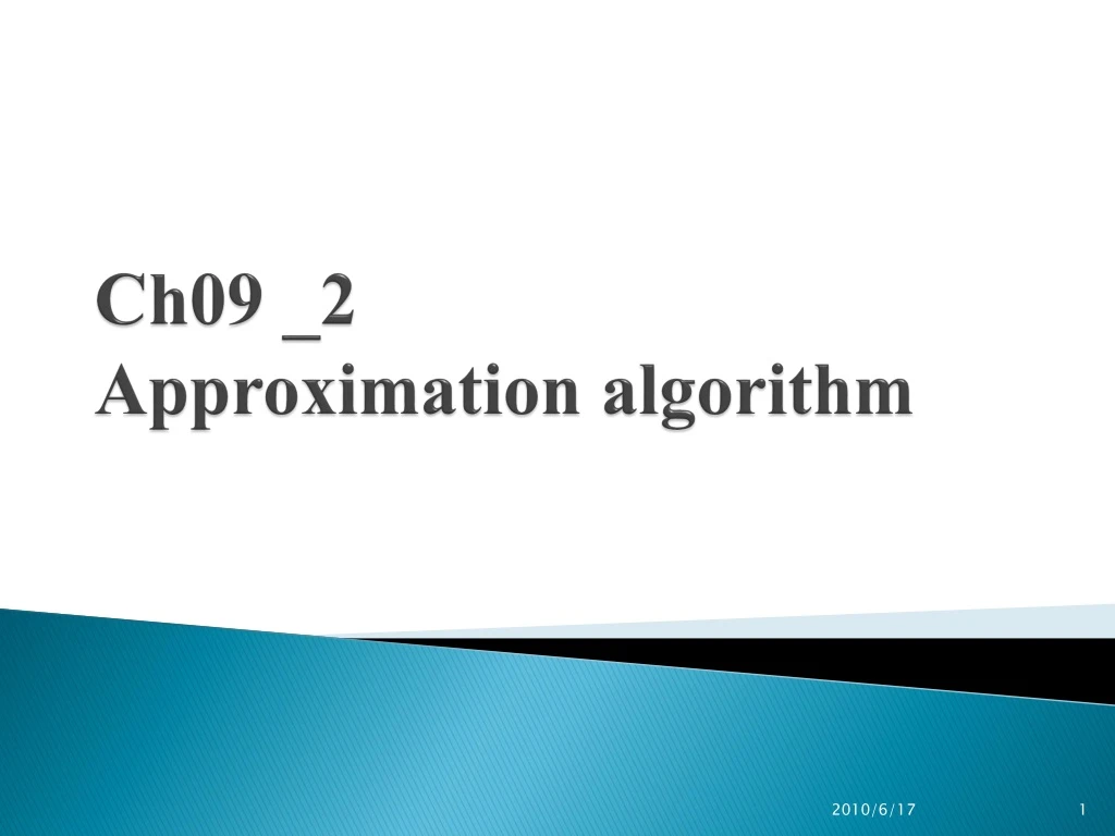 ch09 2 approximation algorithm