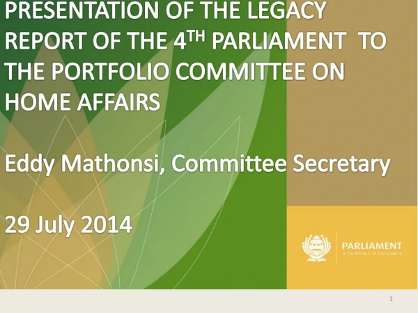 The Legacy Report of the PC on Home Affairs