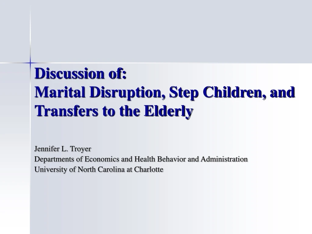 discussion of marital disruption step children and transfers to the elderly