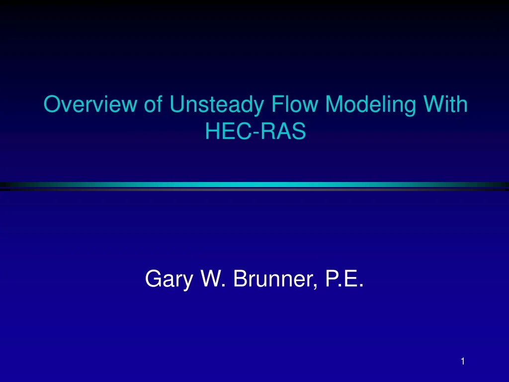 overview of unsteady flow modeling with hec ras