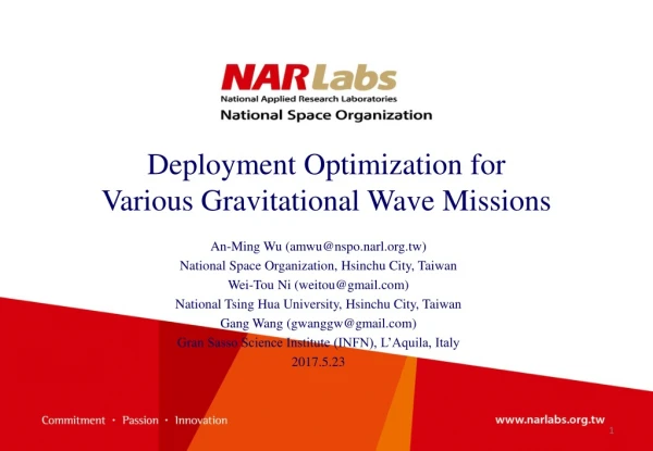 Deployment Optimization for Various Gravitational Wave Missions