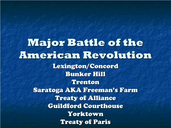 Major Battle of the American Revolution