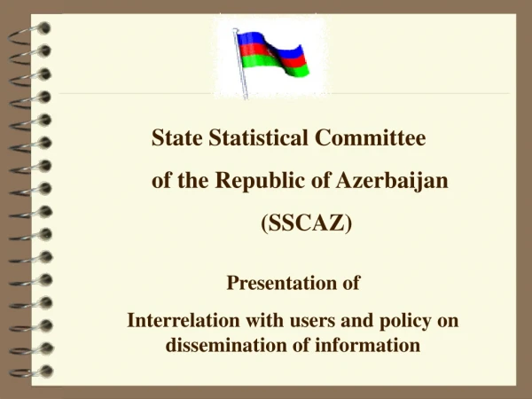 State Statistical Committee  of the Republic of Azerbaijan (SSCAZ)