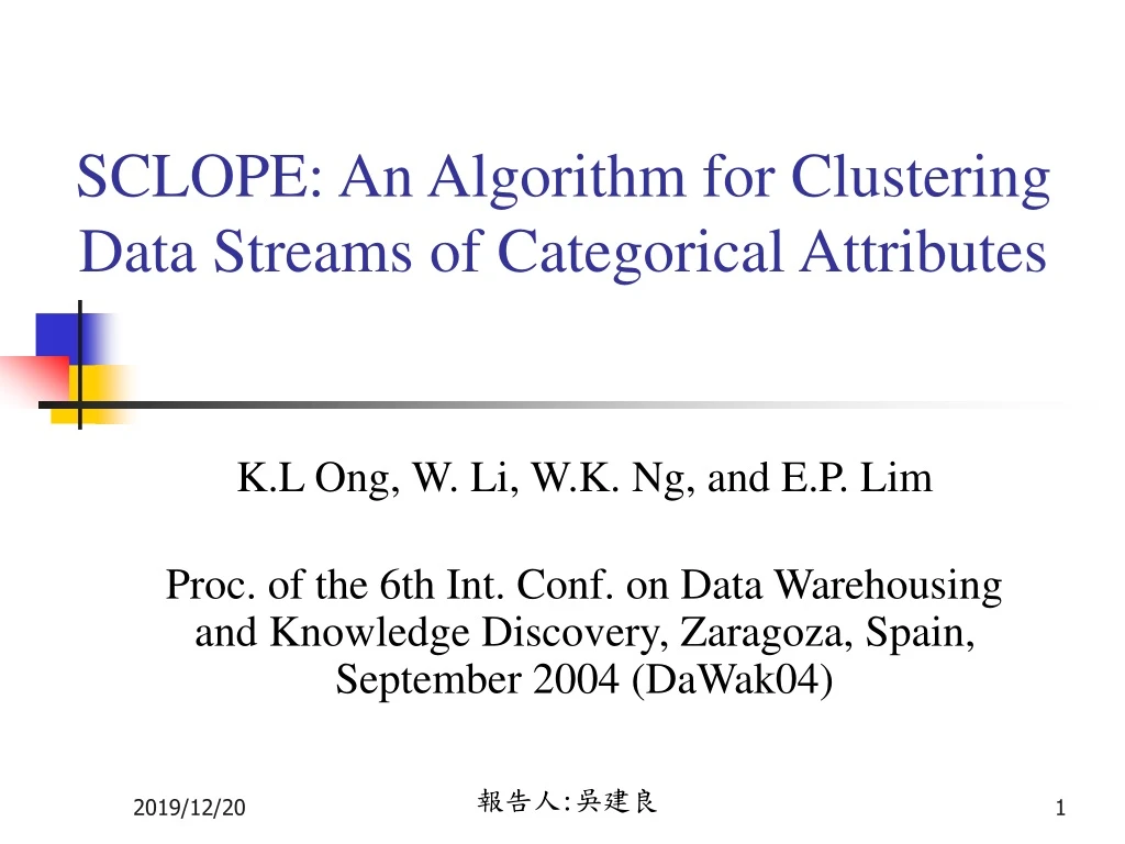sclope an algorithm for clustering data streams of categorical attributes