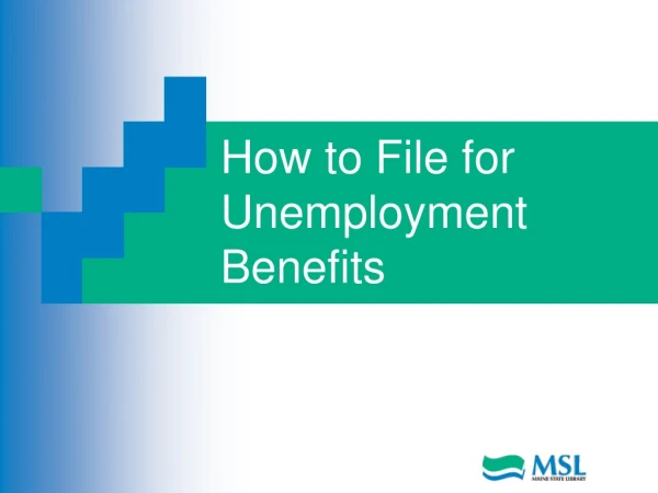 How to File for Unemployment Benefits