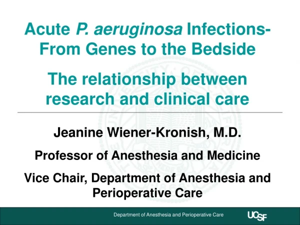 Acute  P. aeruginosa  Infections-From Genes to the Bedside
