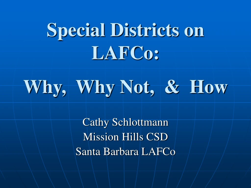 special districts on lafco why why not how
