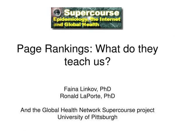 Page Rankings: What do they teach us?