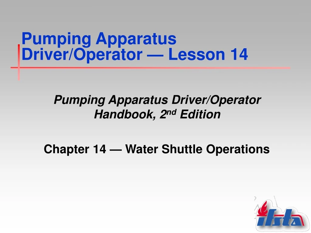 pumping apparatus driver operator lesson 14