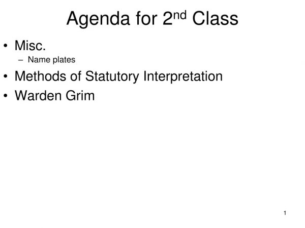 Agenda for 2 nd  Class