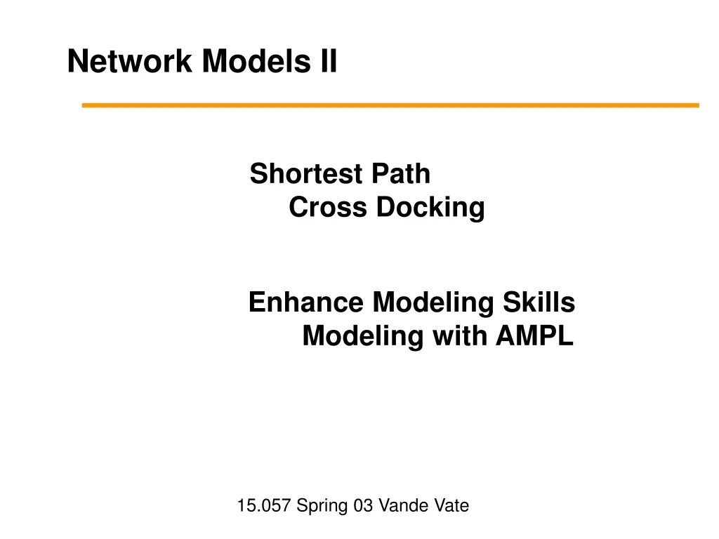 network models ii