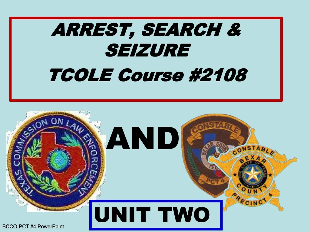 arrest search seizure tcole course 2108