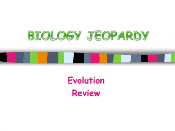 Evolution Review