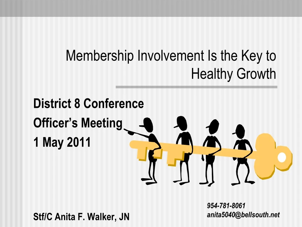 membership involvement is the key to healthy growth