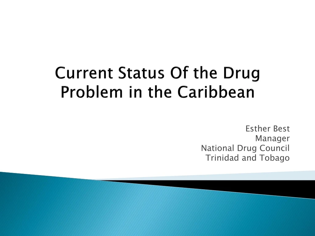 current status of the drug problem in the caribbean