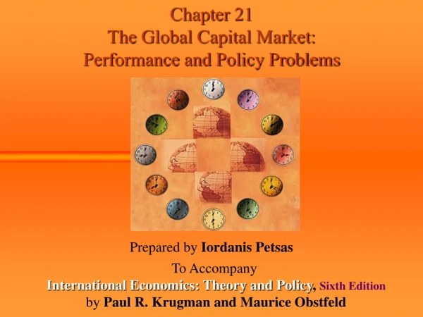 Chapter 21  The Global Capital Market: Performance and Policy Problems