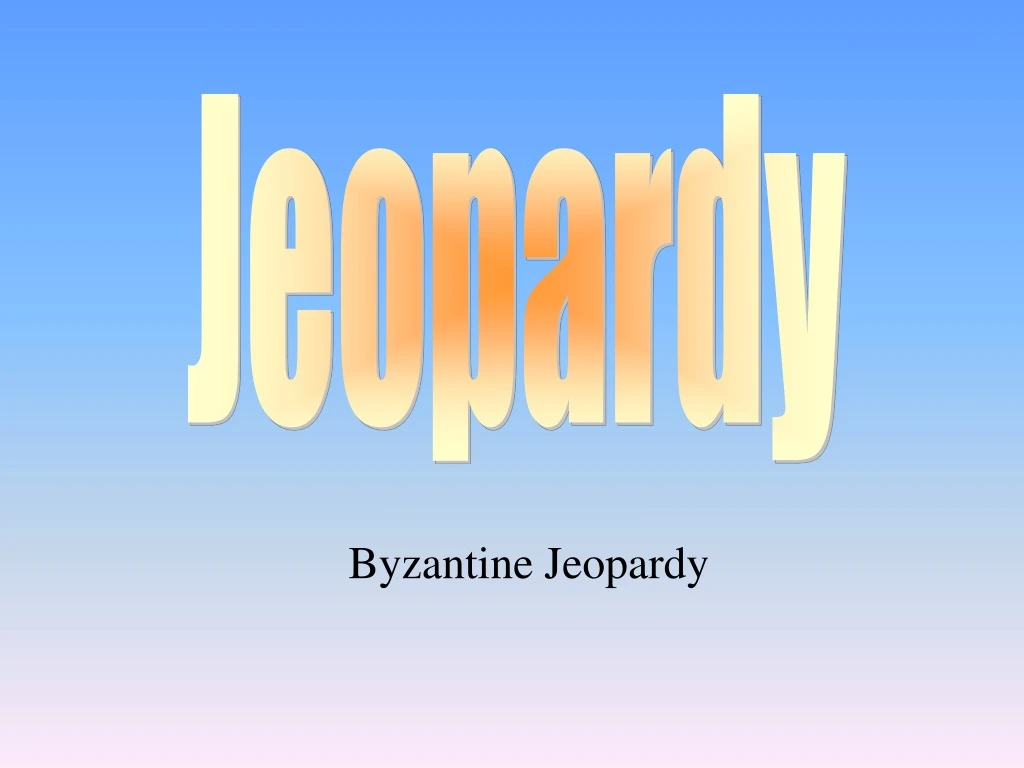 byzantine jeopardy