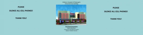 Children’s Hospital of Pittsburgh’s Clinical Services Building Pittsburgh, PA