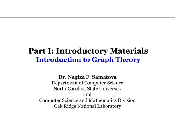Part I: Introductory Materials Introduction to Graph Theory