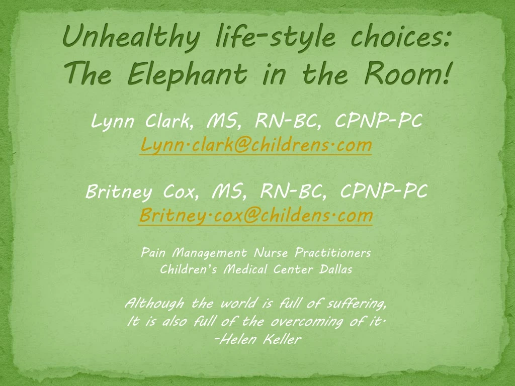 unhealthy life style choices the elephant in the room