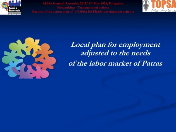 Local plan for employment adjusted to the needs  of  the labor market of  Patras