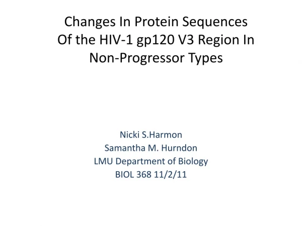 Changes In Protein Sequences  Of the HIV-1 gp120 V3 Region In  Non-Progressor Types